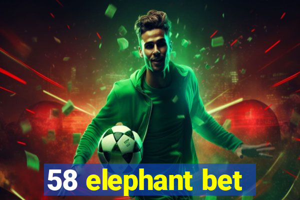 58 elephant bet